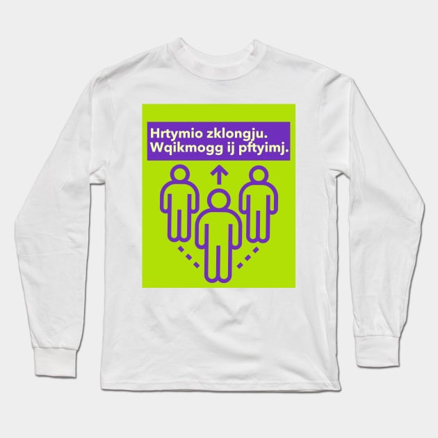 Gibberish! Hrtymio... Long Sleeve T-Shirt by techy-togs